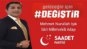 M. Nurullah Işık Siirt'ten Milletvekili Adayı oldu