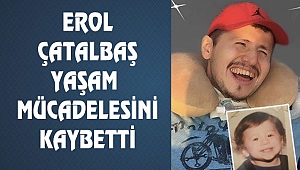 Erol Çatalbaş Vefat Etti