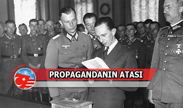 Nazi Propaganda Bakanı Goebbels'in Tarihi Sözleri