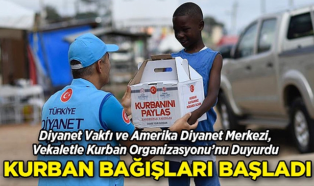 Diyanet Vakfı Vekaletle Kurban Organizasyonu'nu Duyurdu: Kurban Bağışları Başladı!