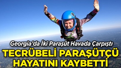 Georgia'da İki Paraşüt Havada Çarpıştı, Tecrübeli Paraşütçü Hayatını Kaybetti