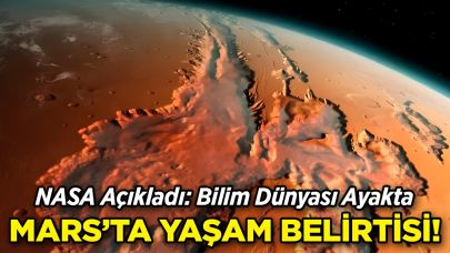 NASA’dan Tarihi Keşif: Mars’ta Yaşam Belirtisi