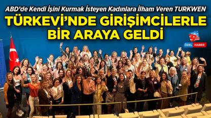 TURKWEN, Türk Kadın Girişimcileri Türkevi’nde Buluşturdu!