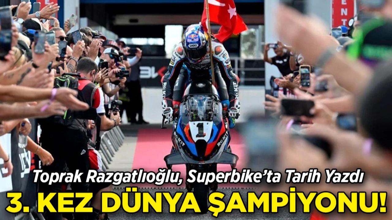 Toprak Razgatlıoğlu Tarih Yazdı: Üçüncü Kez Dünya Şampiyonu!