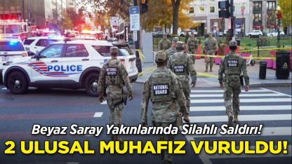 Beyaz Saray Yakınlarında Silahlı Saldırı! İki Ulusal Muhafız Vuruldu!