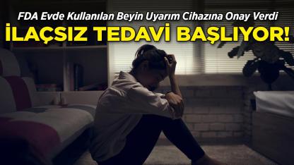 İlaçsız Tedavi Başlıyor: FDA Evde Kullanılan Beyin Uyarım Cihazına Onay Verdi