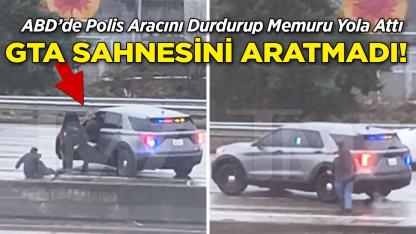 ABD’de Film Gibi Olay: Polis Aracını Durdurup İçindeki Polisi Yola Attı, Ekip Otosunu Çaldı